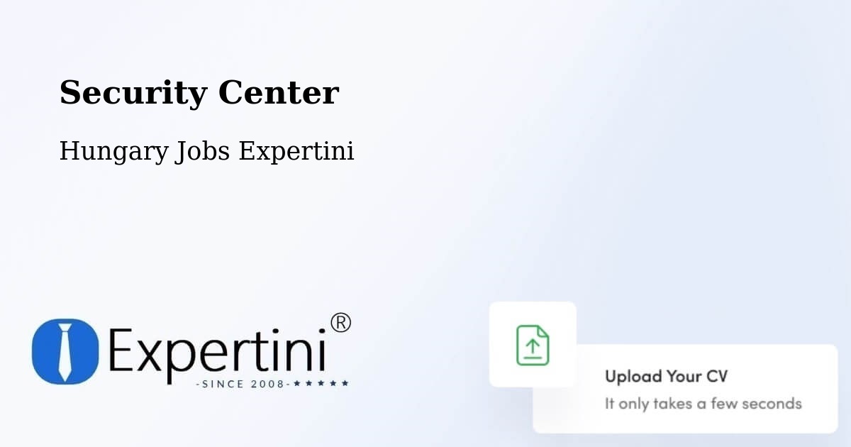 Security & Compliance – Harkány - Hungary Jobs Expertini